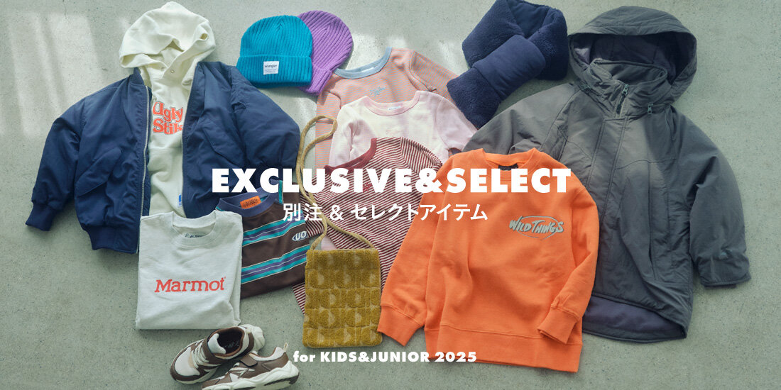 EXCLUSIVE＆SELECTED ITEMS for KIDS&JUNIOR  green label relaxing