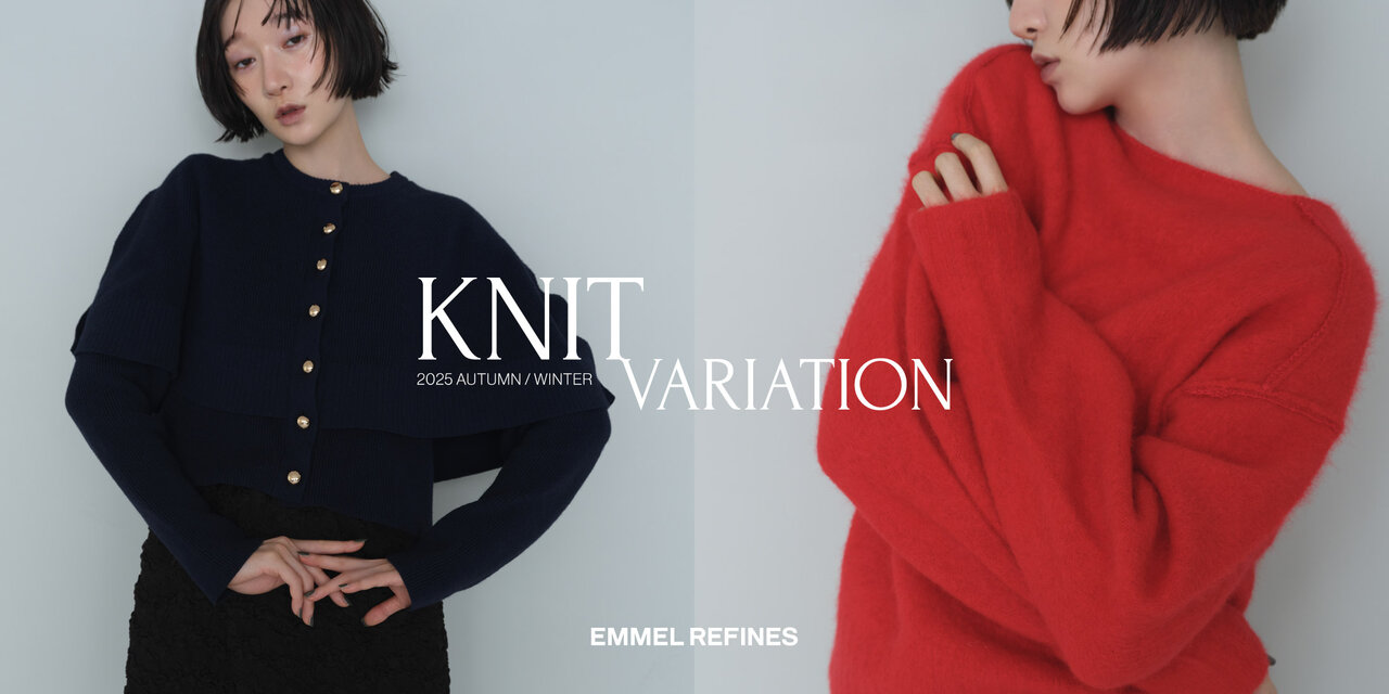 KNIT VARIATION  エメル リファインズ