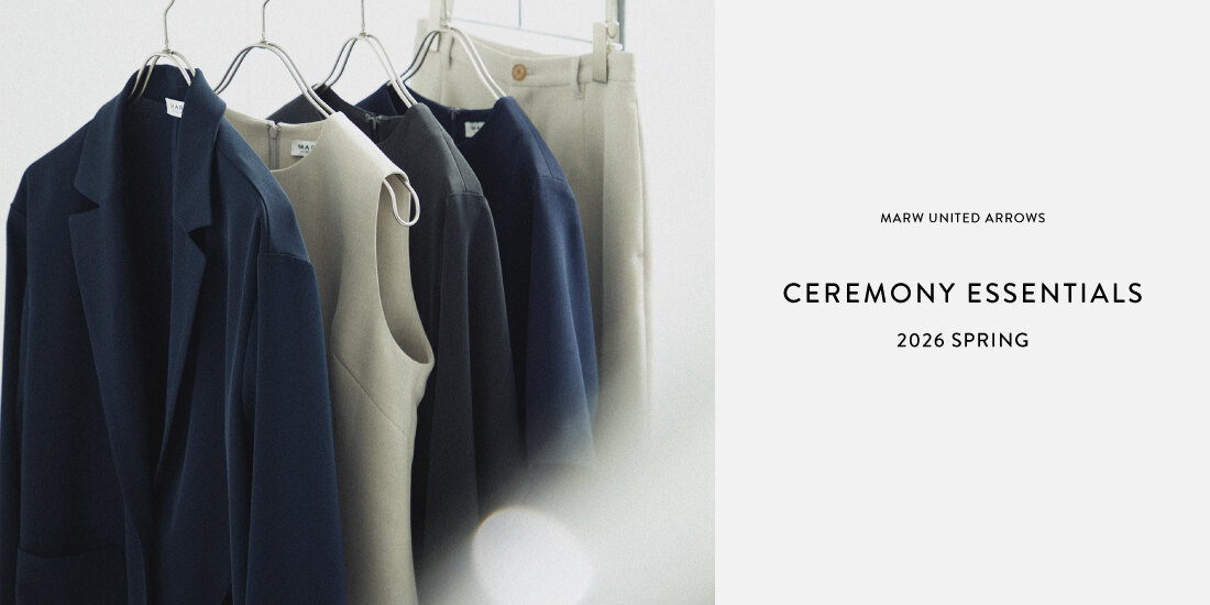 2026 SPRING CEREMONY ESSENCIALS  マルゥ ユナイテッドアローズ