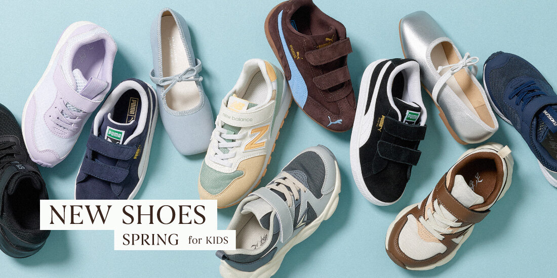「NEW SHOES」SPRING