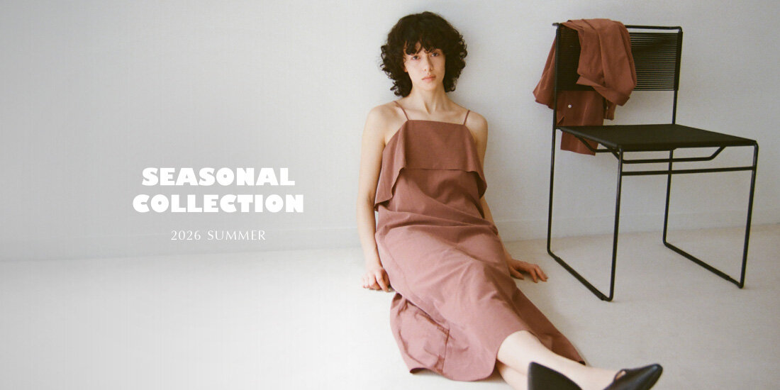 SEASONAL COLLECTION 2026 SUMMER