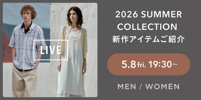 2026 SUMMER COLLECTION 新作アイテムご紹介LIVE配信  green label relaxing