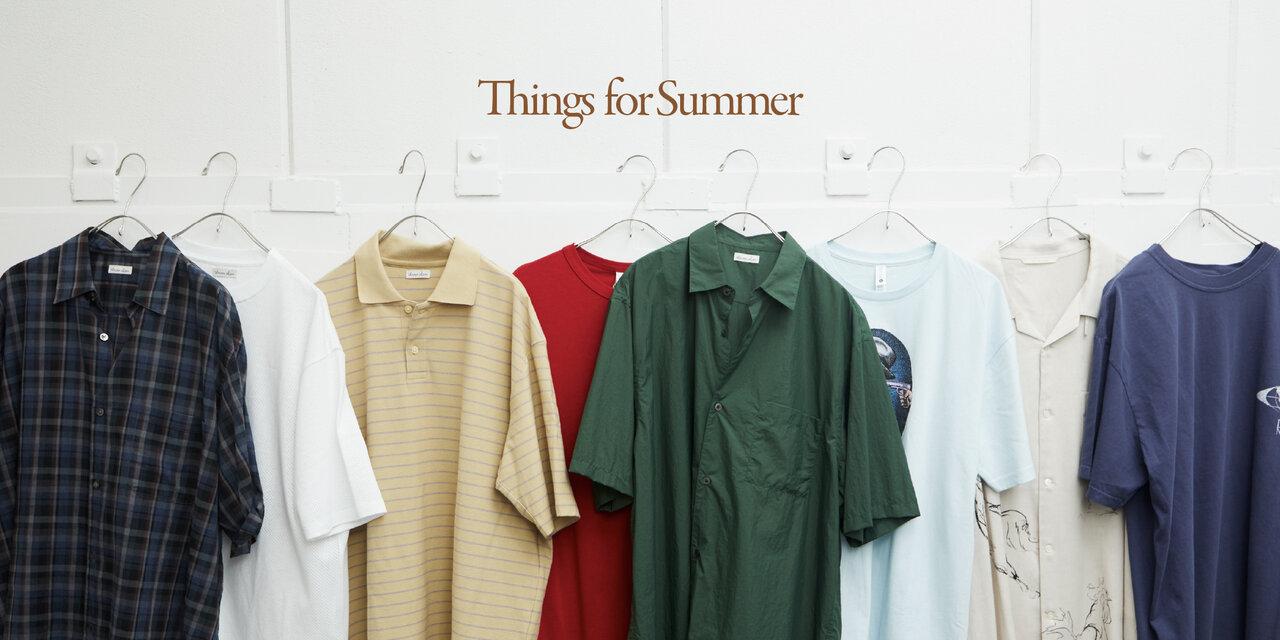 Things for Summer  UNITED ARROWS ONLINE