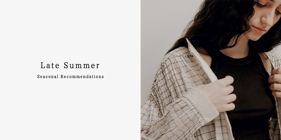 Seasonal recommendation  ”Late summer”