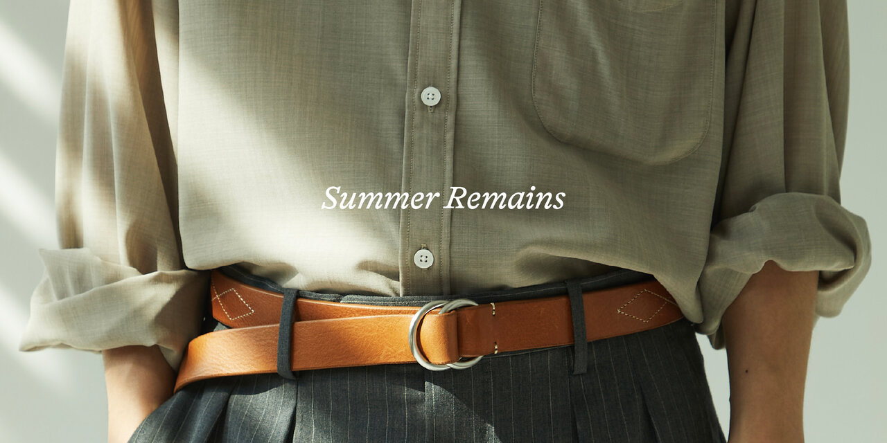 Summer Remains  UNITED ARROWS ONLINE