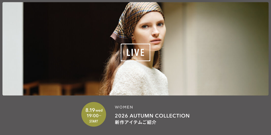 2026AUTUMN COLLECTION新作アイテムご紹介LIVE配信  green label relaxing