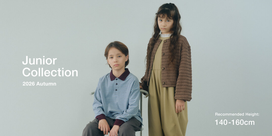 JUNIOR COLLECTION －2026 AUTUMN－