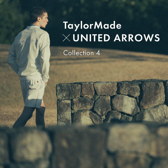 TaylorMade × UNITED ARROWS発売延期店舗入荷のお知らせ - UAコラム
