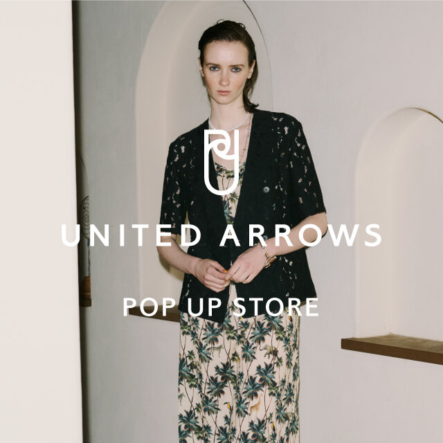 UNITED ARROWS POP-UP STORE - UAコラム／UA COLUMNS