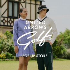 ユナイテッドアローズ ゴルフUNITED ARROWS GOLF セットアップS UNITED ARROWS GOLF＞POP-UP STORE at green label relaxing｜ニュース