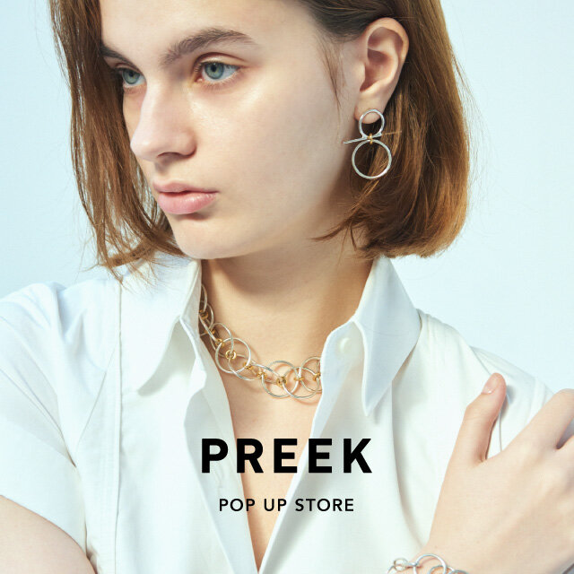 ＜PREEK＞POP-UP STORE 