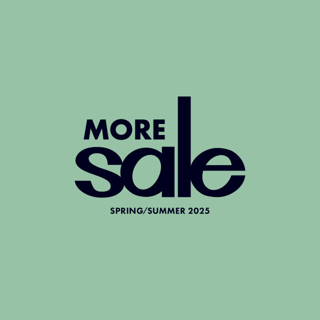 MORE Sale SPRING / SUMMER 2025