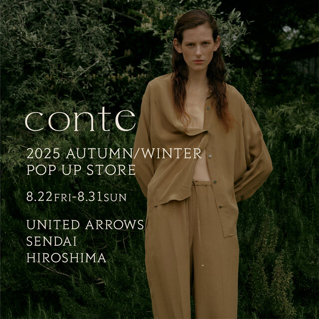 ＜conte＞ POP-UP STORE @ UNITED ARROWS 仙台店・広島店