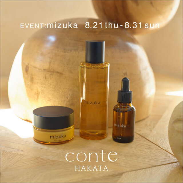 【conte博多店開催】 EVENT: mizuka