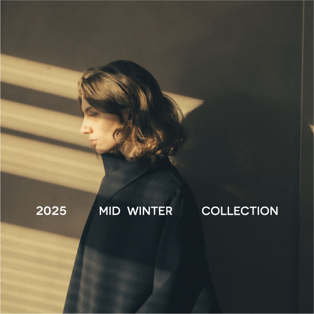 2025 MID WINTER COLLECTION 発売のお知らせ