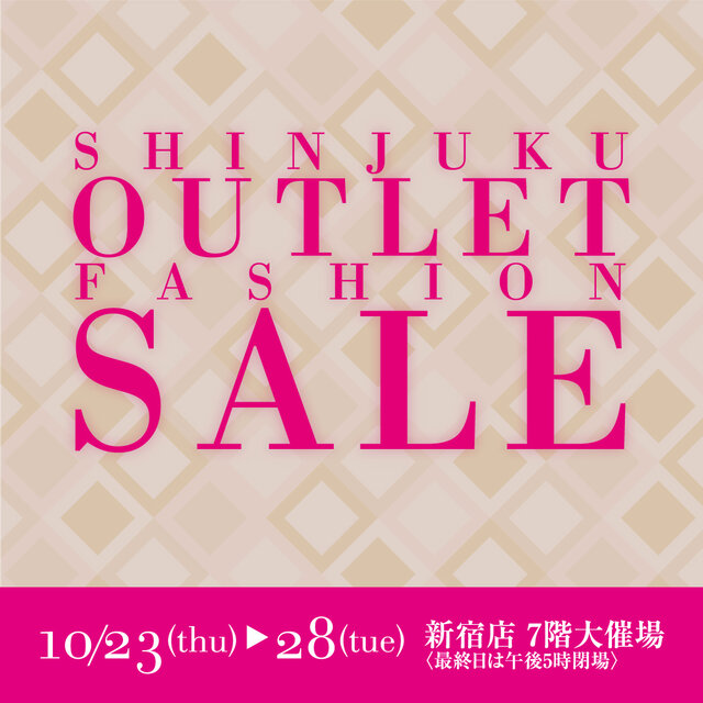 SHINJUKU OUTLET FASHION SALE