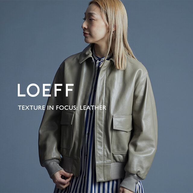 Texture in Focus:Leather | ユナイテッドアローズ公式通販 UNITED