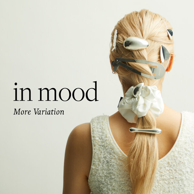 ＜in mood＞ MORE VARIATION