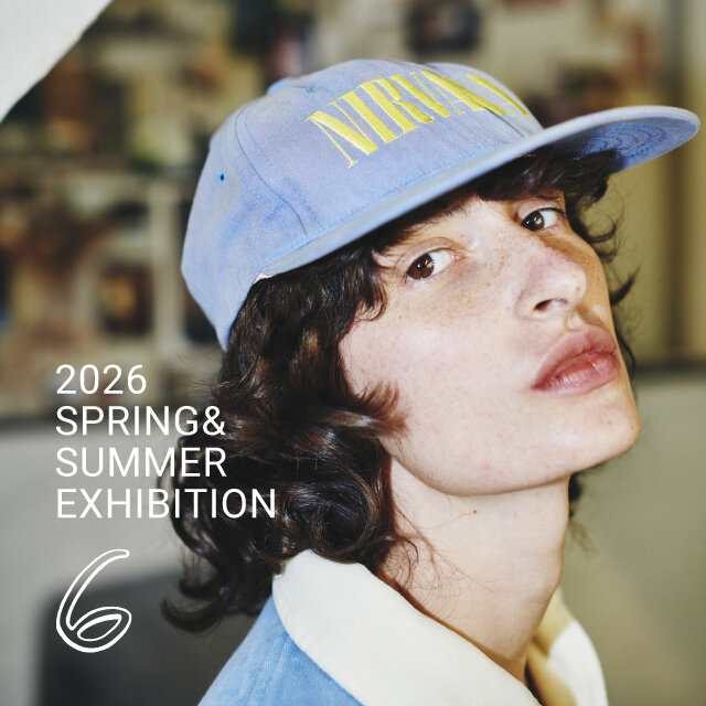 2026 SPRING＆SUMMER EXHIBITION