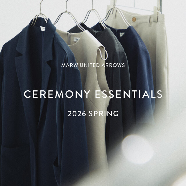 2026 SPRING CEREMONY ESSENCIALS | ユナイテッドアローズ公式通販