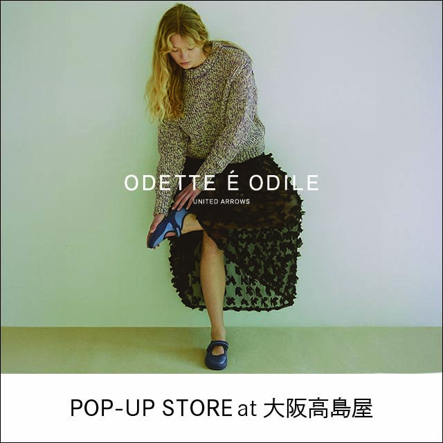 ODETTE É ODILE POP-UP STORE at大阪高島屋