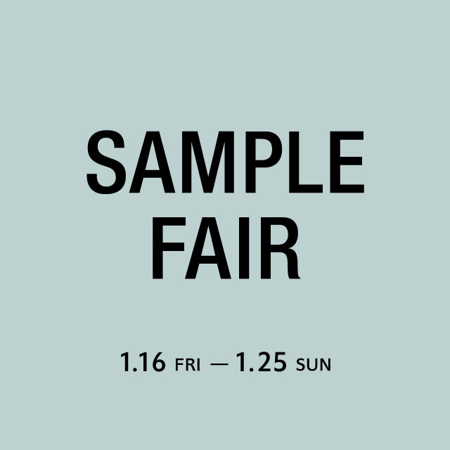 【一部店舗】SAMPLE FAIR