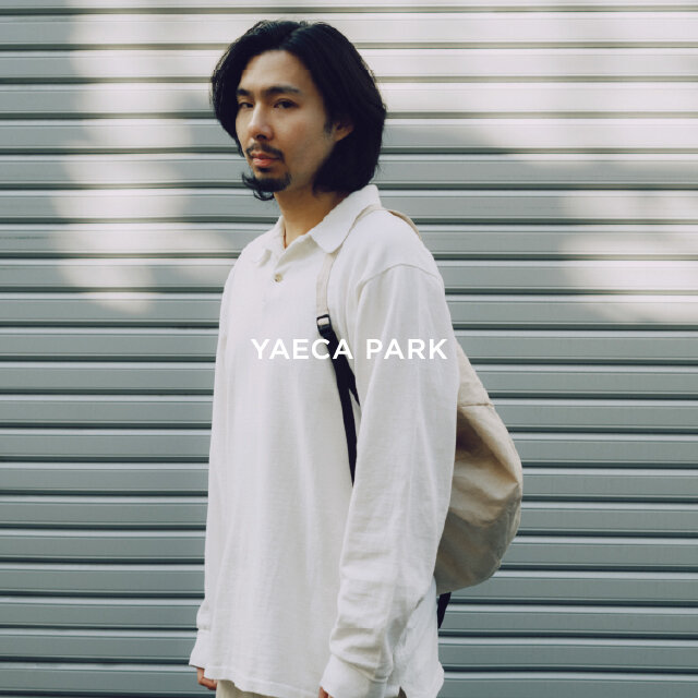 ＜YAECA PARK＞2026 Spring Collection