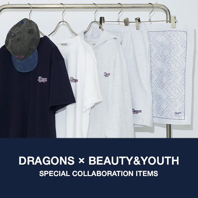 Dragons × BEAUTY&YOUTH 新作コラボアイテム発売｜ニュース 