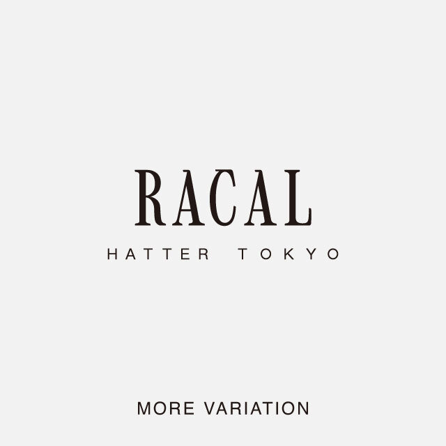 【イベント開催】＜RACAL（ラカル）＞ MORE VARIATION