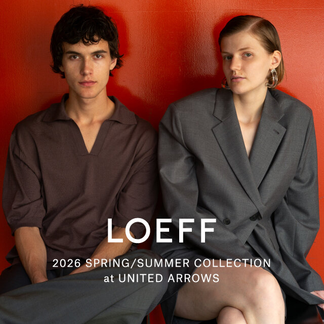 LOEFF 2026 SPRING/SUMMER COLLECTION POP UP STORE｜ニュース