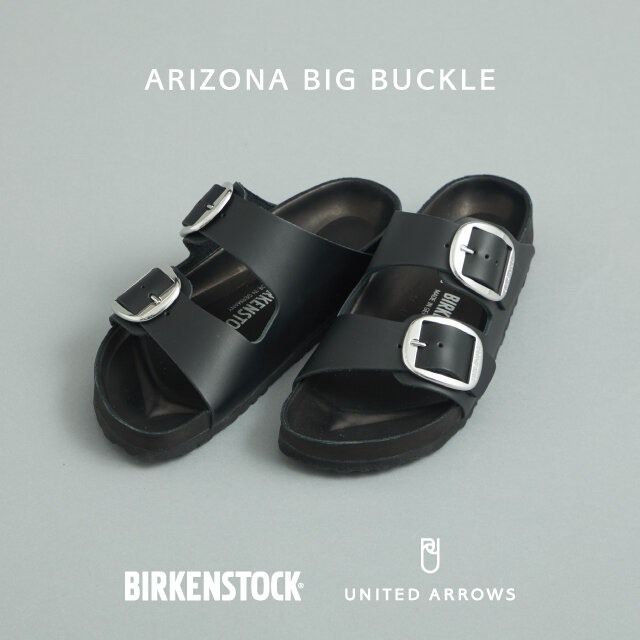 4/15(水)予約開始 ARIZONA BIG BUCKLE ＜BIRKENSTOCK for UNITED