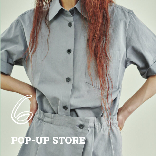 【EVENT】〈6〉POP-UP STORE
