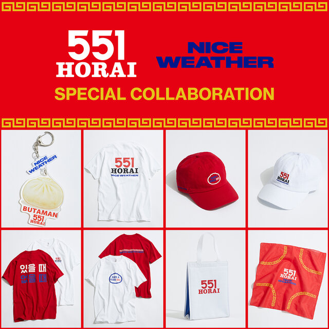 ＜551 HORAI＞for＜NICE WEATHER＞SPECIAL COLLABORATION 