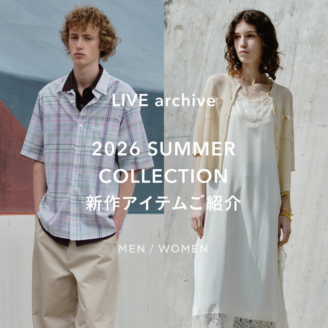 2026 SUMMER COLLECTION 新作アイテムご紹介LIVE配信