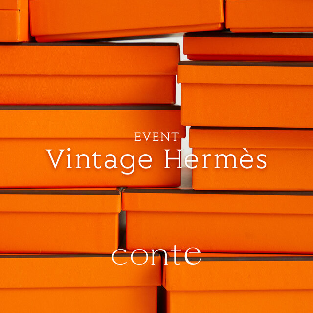 【 EVENT: Vintage Hermès 】