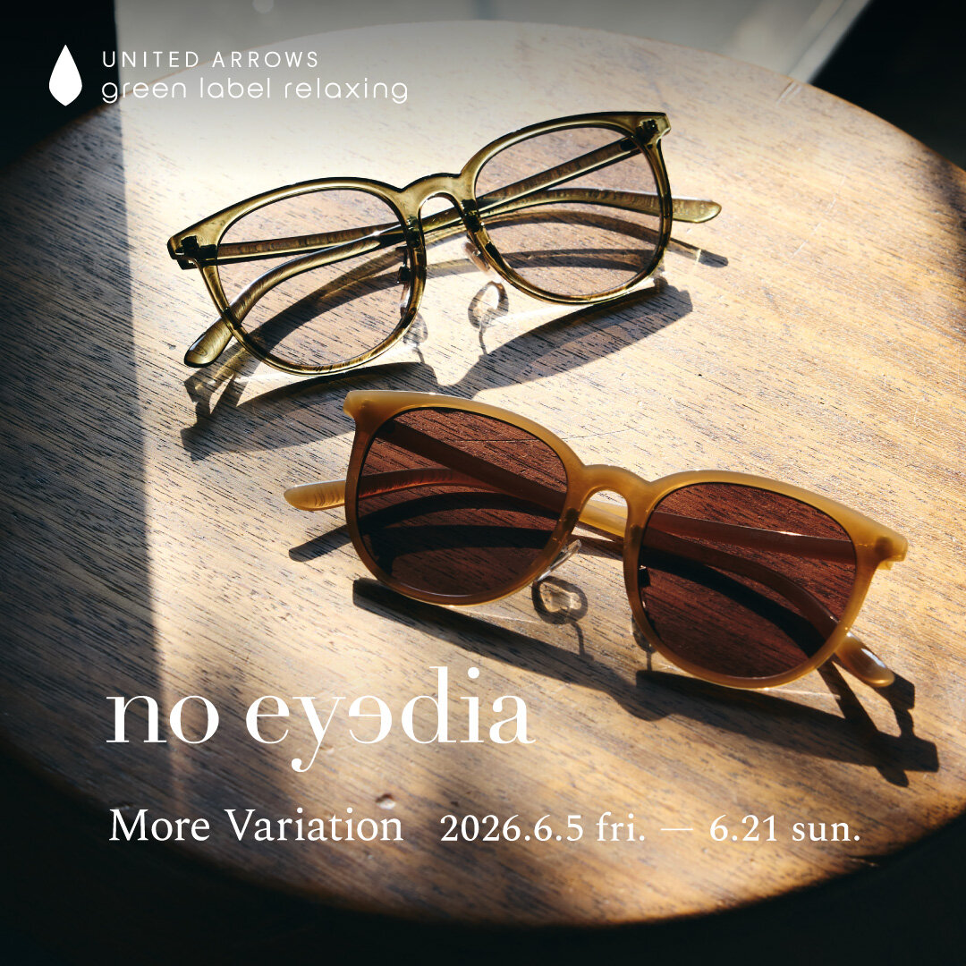 一部店舗限定】＜no eyedia＞MORE VARIATION開催｜ニュース
