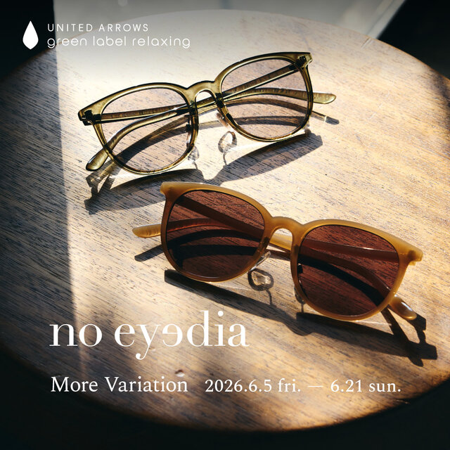【一部店舗限定】＜no eyedia＞MORE VARIATION開催