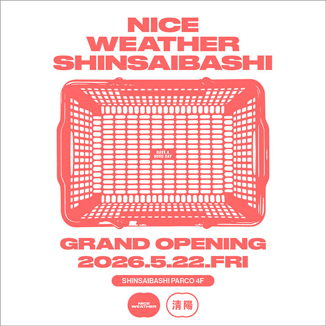 2026.5.22.(Fri) GRAND OPENING NICE WEATHER SHINSAIBASHI