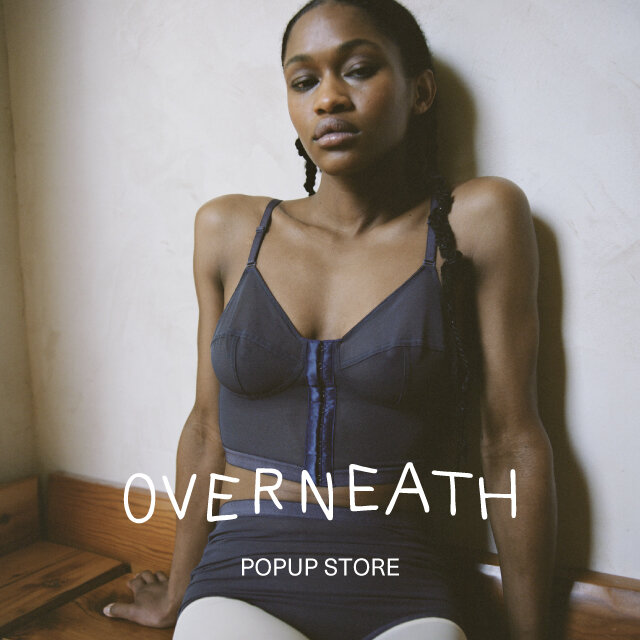 〈overneath〉POPUP STORE