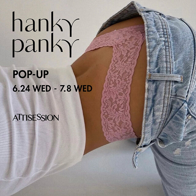 ＜hanky panky＞POP UP STORE 開催のお知らせ
