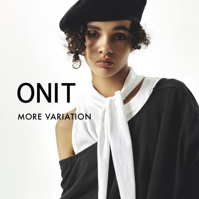 ＜ONIT＞MORE VARIATION