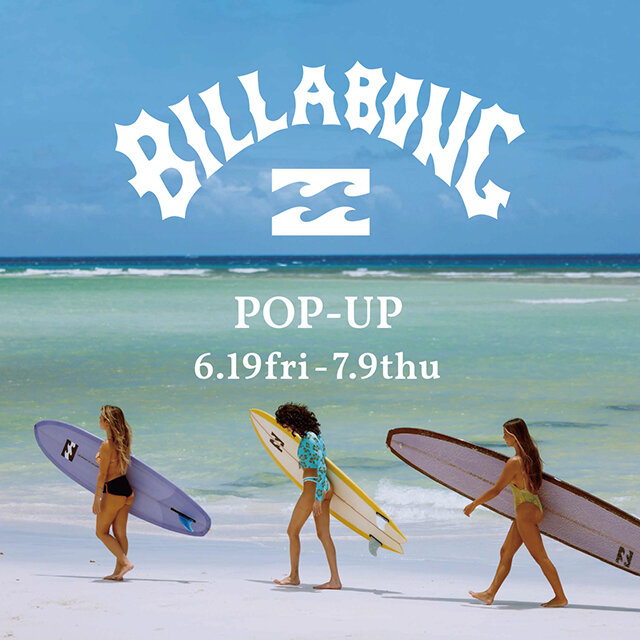 【イベント開催】＜BILLABONG＞ POP-UPのお知らせ