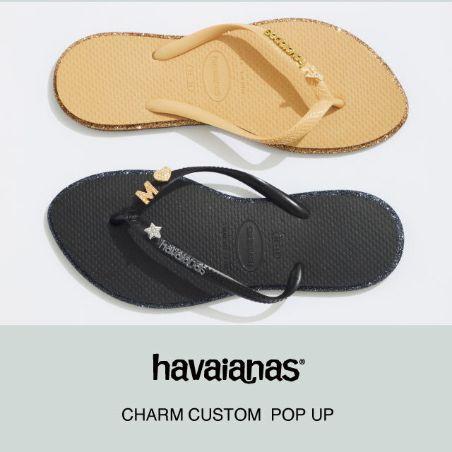 ＜havaianas（ハワイアナス）＞CHARM CUSTOM POP UPのお知らせ