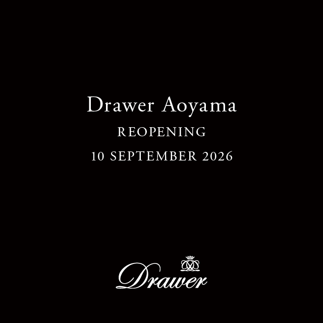 Drawer Aoyama  REOPENING 10 SEPTEMBER 2026
