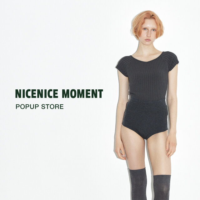 〈NICENICE MOMENT〉POPUP STORE