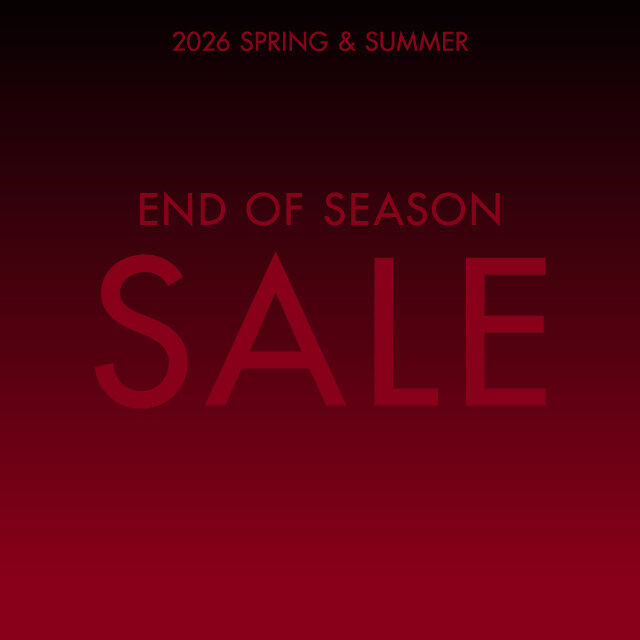 END OF SEASON SALE SPRING/SUMMER 2026 開催 