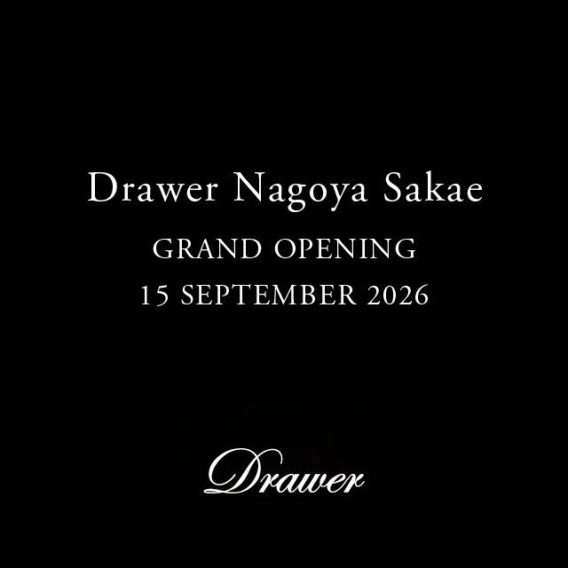 Drawer Nagoya Sakae GRAND OPENING 15 SEPTEMBER 2026