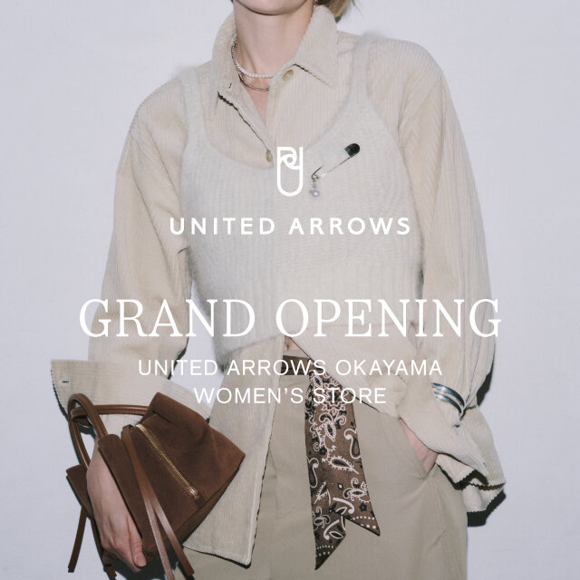 9/18(金) ユナイテッドアローズ 岡山 ウィメンズストア GRAND OPENING