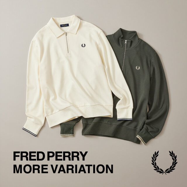 ＜FRED PERRY＞MORE VARIATION 