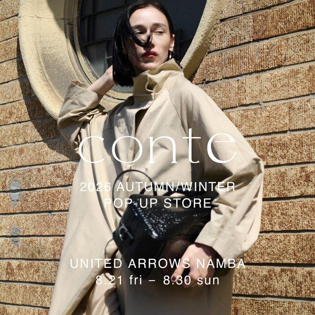 ＜conte＞ POP-UP STORE @ユナイテッドアローズ なんば店